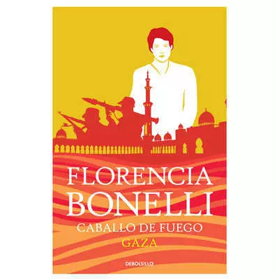 Webapp Libro Caballo De Fuego Gaza Autor Florencia Bonelli La Anonima Online